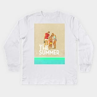 For The Summer Kids Long Sleeve T-Shirt